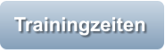 Trainingzeiten