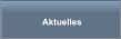 Aktuelles